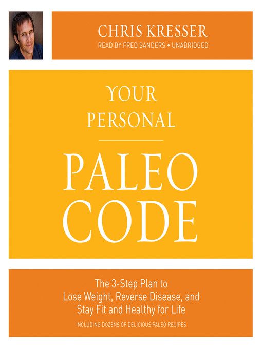 Title details for Your Personal Paleo Code by Chris Kresser - Wait list